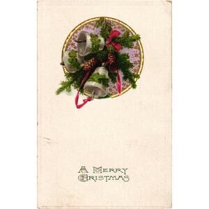 A Merry Christmas Postcard Bells and Pine Boughs Embossed Unposted‎ Germany